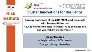 Workshop Cycle « Innovations for Resilience » : How do new technologies in citizens hand challenge risk and vulnerability management ?  Y. Wu & L.Evans - 06/12/23