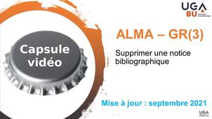 Module d'autoformation GR3 - capsule vidéo n°7 - Supprimer une notice