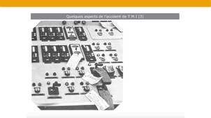 Accidents nucléaires - exemples de T.M.I et Tchernobyl – 10