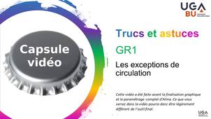 Trucs et astuces Alma/Primo - capsule vidéo n°2 - Les exceptions de circulation