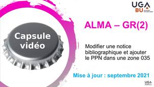 Module d'autoformation GR2 - capsule vidéo n°3 - Modifier une notice bibliographique pour rajouter le PPN dans une zone 035